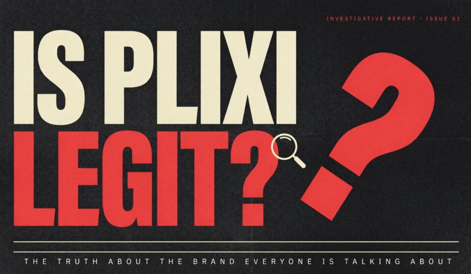 Is Plixi Legit? The Honest Answer Nobody Seems to Want to Give You