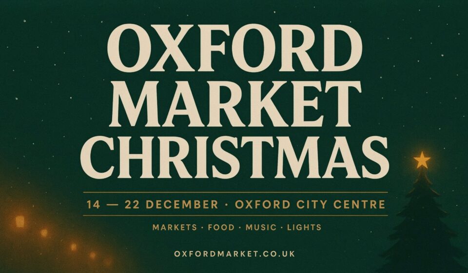Oxford Market Christmas: The Festive Guide That Reveals What Everyone Misses