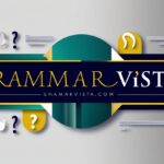 GrammarVista.com: The Grammar Website That Can't Decide What It Wants to Be