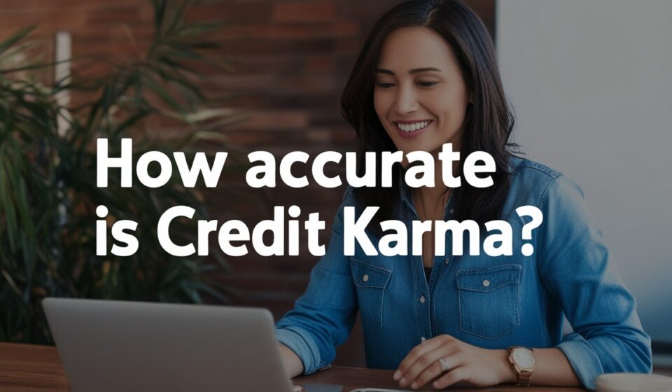 How Accurate Is Credit Karma? The Truth They Bury in the Fine Print