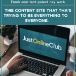 JustOnlineClub.com: The Content Site That’s Trying to Be Everything to Everyone