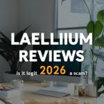 Laellium Reviews 2026: Is It Legit or a Scam?
