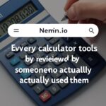 Nemin.io all Free Tools: Every Calculator Reviewed by Someone Who Actually Used Them